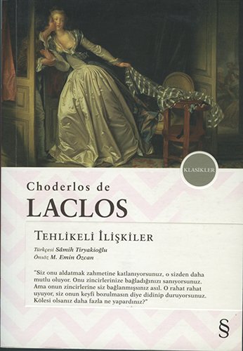 Tehlikeli ilişkiler, Choderlos De Laclos