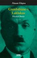 Gurebahane i Laklakan, Ahmet Haşim