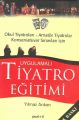 Uygulamalı Tiyatro Eğitimi, Yılmaz Arıkan