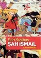 Son Kızılbaş Şah İsmail, Tufan Gündüz