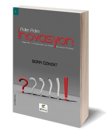 Adım Adım İnovasyon, Bora Özkent, ELMA Yayınevi