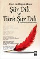 Şiir Dili ve Türk Şiir Dili Dilbilim Açısından Bakış, Doğan Aksan