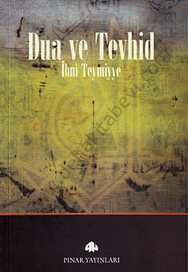 Dua ve Tevhid, İbn Teymiyye