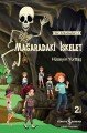 Mağaradaki İskelet Yaz Arkadaşları 2, Hüseyin Yurttaş