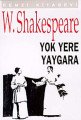 Yok Yere Yaygara, William Shakespeare, Remzi Kitabevi
