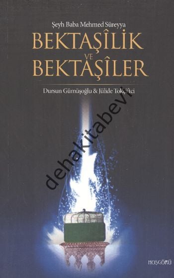 Bektaşilik ve Bektaşiler, Dursun Gümüşoğlu