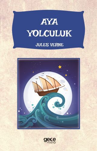 Aya Yolculuk, Jules Verne