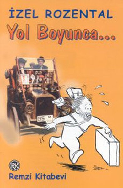 Yol Boyunca..., İzel Rozental, Remzi Kitabevi