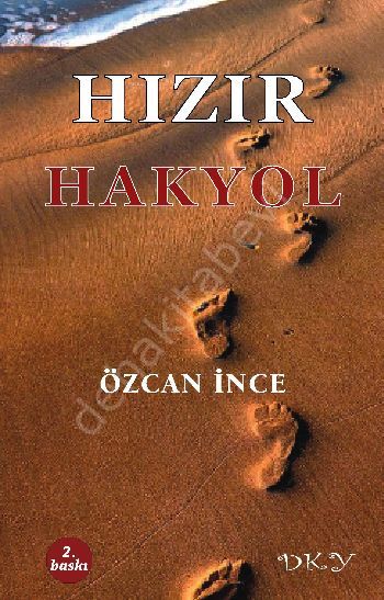 Hızır / Hakyol, Özcan İnce, DKY Yayınları