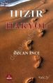 Hızır / Hakyol, Özcan İnce, DKY Yayınları