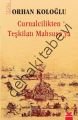Curnalcilikten Teşkilatı Mahsusa'ya, Orhan Koloğlu