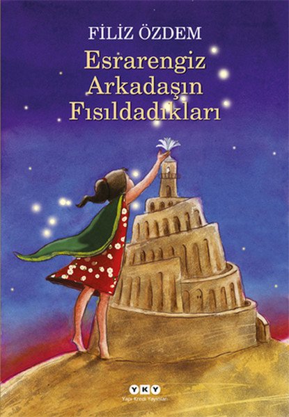 Esrarengizz Arkadaşın Fısıldadıkları, Filiz Özdem