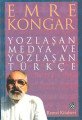 Yozlaşan Medya ve Yozlaşan Türkçe, Emre Kongar, Remzi Kitabevi