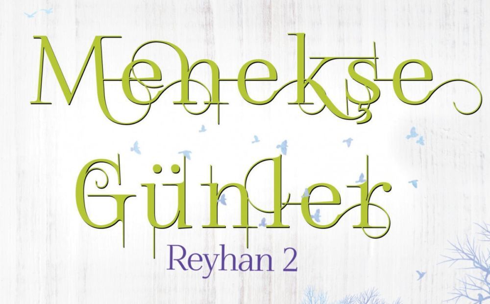 Menekşe Günler, Zeynep Kayadelen