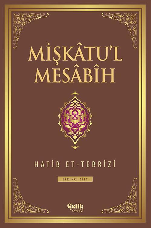 Mişkatul Mesabih 5. Cilt, Hatib Et-Tebrizi
