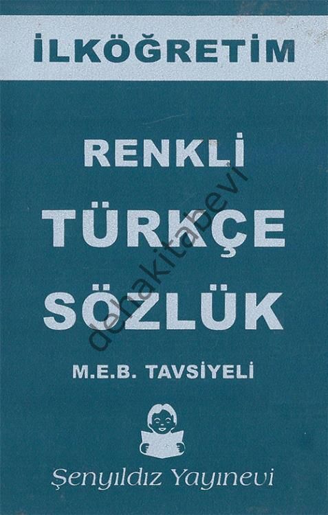 İlköğretim Renkli Türkçe Sözlük - İthal Kağıt - Karton Kapak