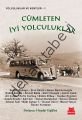 Cümleten İyi Yolculuklar, Kolektif