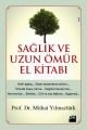 Sağlık ve Uzun Ömür El Kitabı, Mithat Yılmaztürk, Doğan Kitap