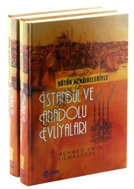 Bütün Menkıbeleriyle İstanbul ve Anadolu Evliyaları (2 Cilt Takım)