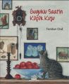 Guguklu Saatin Küçük Kuşu Ciltli, Feridun Oral