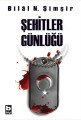 Şehitler Günlüğü, Bilal N. Şimşir