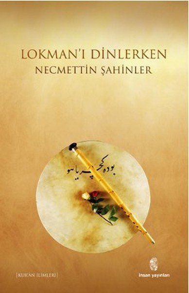 Lokman´I Dinlerken, İnsan Yayınları