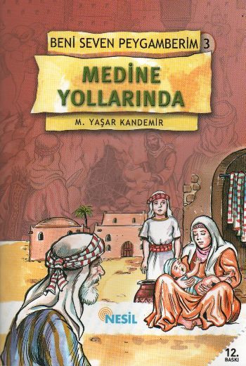 Medine Yollarında Beni Seven Peygamberim 3, M. Yaşar Kandemir