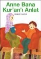 Anne Bana Kur'an'ı Anlat, Selçuk Yıldırım