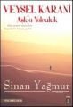Aşka Yolculuk 1 - Veysel Karani, Sinan Yağmur