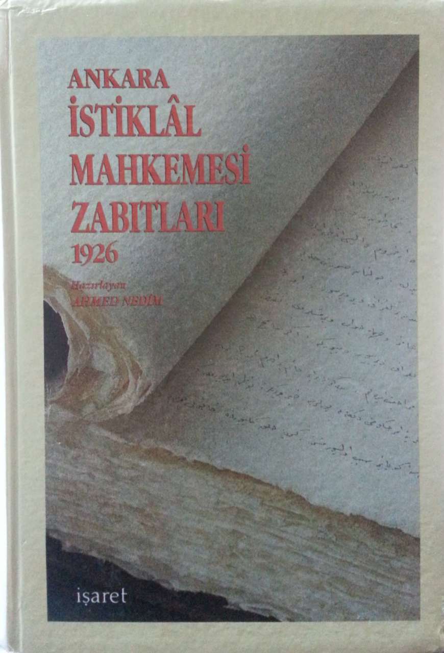 2.el, Ankara İstiklal Mahkemesi Zabıtları 1926, Ahmed Nedim