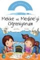 Mekke ve Medine'yi Öğreniyorum, Kolektif