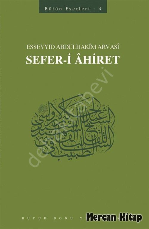 Sefer-i Ahiret, Seyyid Abdülhakim Arvasi