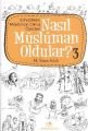 Nasıl Müslüman Oldular 3