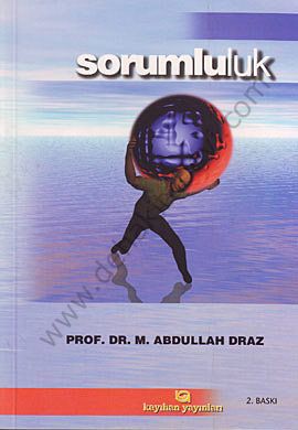 Sorumluluk; (islam'ın İnsana Verdiği Değer), Kayıhan Yayınları
