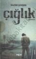 Çığlık Hikayeler