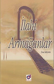 İlahi Armağanlar - Dua, Dua Yayıncılık