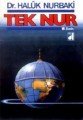 Tek Nur, Haluk Nurbaki
