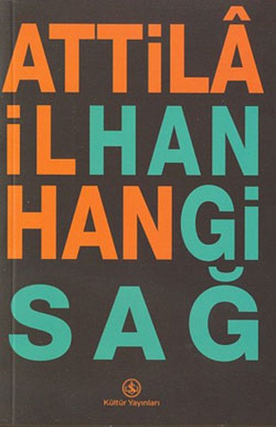 Hangi Sağ, Attila İlhan