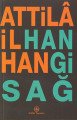 Hangi Sağ, Attila İlhan