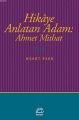 Hikaye Anlatan Adam: Ahmet Mithat, Nüket Esen, İletişim
