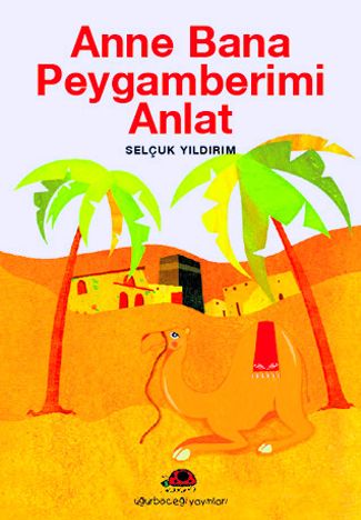 Anne Bana Peygamberimi Anlat, Selçuk Yıldırım