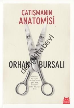 Çatışmanın Anatomisi, Orhan Bursalı