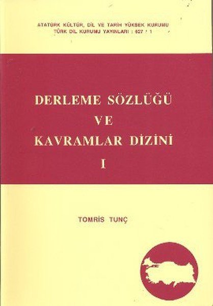 Derleme Sözlüğü ve Kavramlar Dizini 3 Cilt Takım