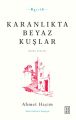 Karanlıkta Beyaz Kuşlar, Ahmet Haşim