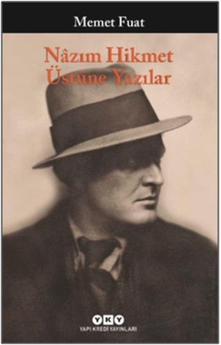 Nazım Hikmet Üstüne Yazılar, Memet Fuat