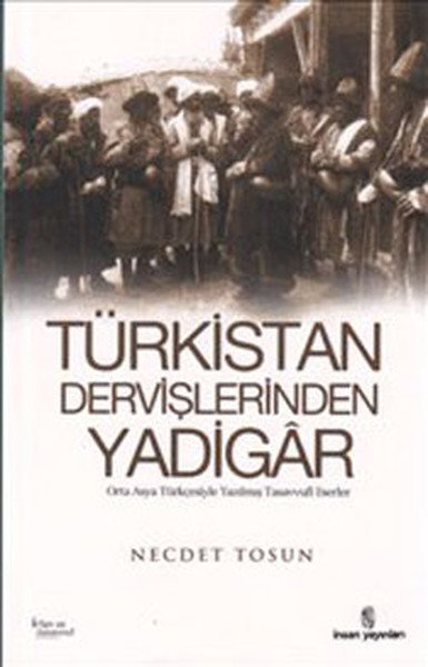 Türkistan Dervişlerinden Yadigar, Necdet Tosun