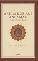 Akıl Ve Kuranı Anlamak, İşaret Yayınları