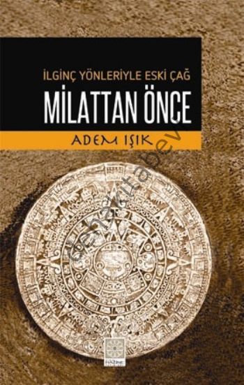 MİLATTAN ÖNCE, Adem Işık