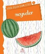 Meyveler - Küçük Kaşifin Boyama Kitabı Serisi 6, Nilüfer Taktak