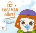 İki Kocaman Güneş, Menşure Şuşoğlu